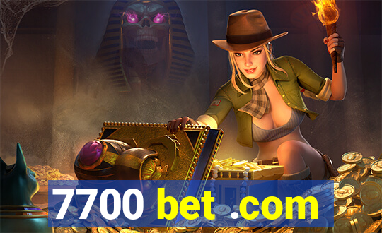 7700 bet .com